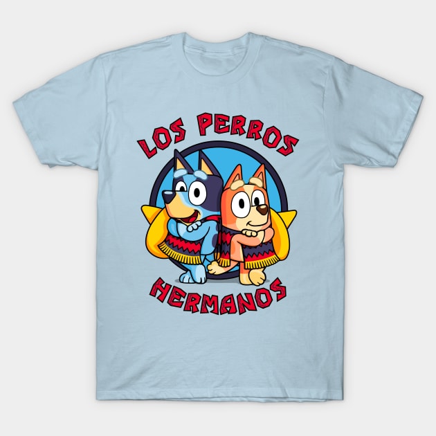 Los Perros Hermanos! T-Shirt by Raffiti